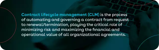 Contract lifecycle management meaning and role