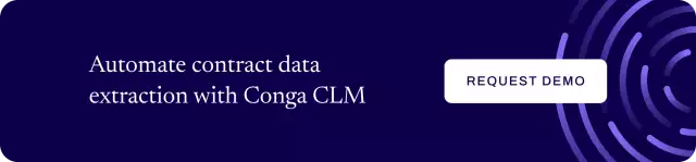 Contact Conga CLM sales team to automate data extraction from contracts.