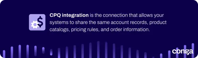 CPQ integration definition.
