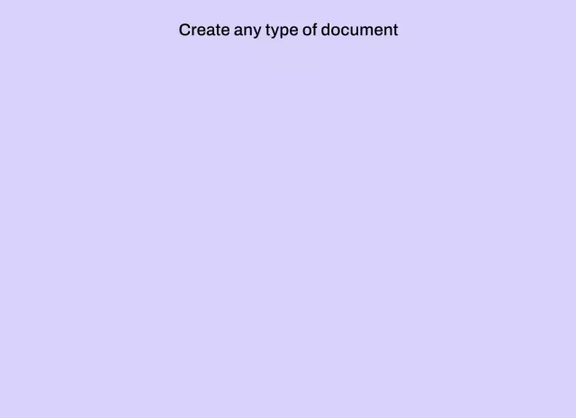 Create any type of document